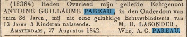 Antoine Guillaume Pareau sterft op 27 augustus 1842 in Amsterdam