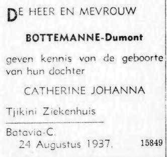 Catherine Johanna Bottemanne geboren op 24 augustus 1937 in het Tjikini ziekenhuis in Batavia, Nederlands Indië