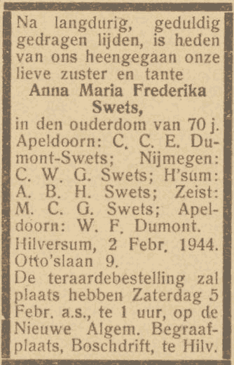 Anne Maria Frederieke Swets, tante van Wilhelmina Frederika Dumont en zus van haar moeder, sterft op 2 februari 1944. Interessante advertentie i.v.m. woonplaatsen van de familie Swets