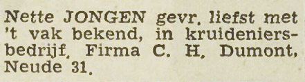 Laatst bekende personeelsadvertentie: de firma CH Dumont aan de Neude 31 zoekt een nette jongen, dd 31 oktober 1958
