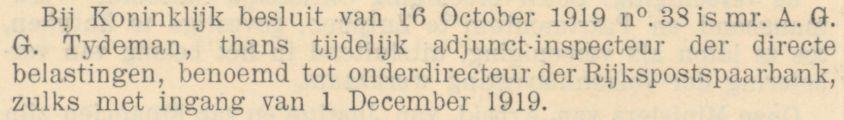 Benoeming Bert (AGG) Tydeman tot onderdirecteur van de Rijkspostspaarbank per 16 oktober 1919 in Amsterdam, krantenbericht 1919